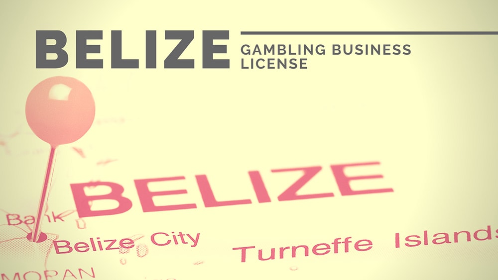 Belize gambling license Obtaining a Belize online gambling license